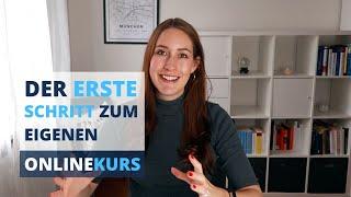 Der erste Schritt zum eigenen Onlinekurs | Nur 5 Minuten