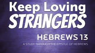 12/29/2024  - EFBC Worship Service: Keep Loving Strangers