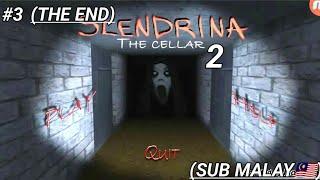 SLENDRINA KEMBALI BANGKIT | SLENDRINA THE CELLAR 2 #3 (SUB MALAY)