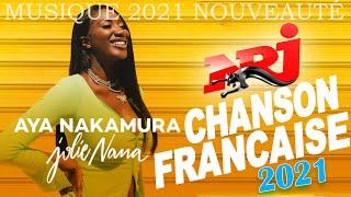 THE BEST MUSIC 2021   NRJ CHANSON FRANCAISE  2021   NRJ MUSIQUE HITS 2021   PLAYLIST OF SONGS 2021