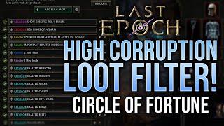 The BEST High-Corruption Loot Filter | Circle of Fortune | Last Epoch