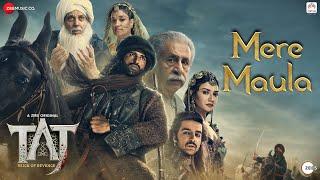 Mere Maula | Taj: Reign Of Revenge | Dharmendra, Naseeruddin, Aditi, Aashim| Javed Ali, Kailash Kher