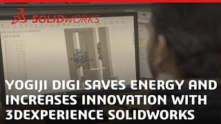 Yogiji Digi Saves Energy and Increases Innovation with 3DEXPERIENCE SOLIDWORKS
