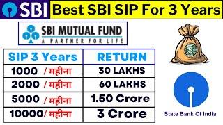 Best SBI SIP For 3 Years