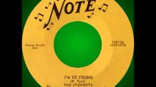 I'M SO YOUNG, The Students, (Rare) (Note #10012) 1958