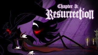 Chapter 3: Resurrection (Fan Animated)