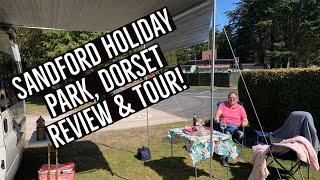 SANDFORD HOLIDAY PARK, DORSET, PARKDEAN, REVIEW & TOUR!