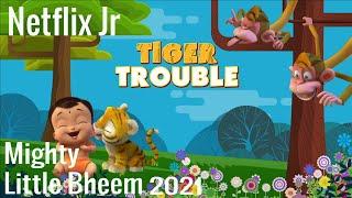 Mighty Little Bheem :The battle with the lovely forest beast part 3 | 2021 Netflix Jr