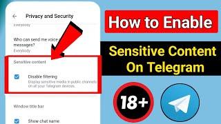 How To Enable Sensitive Content On Telegram (2024) | Telegram Sensitive Content Setting |