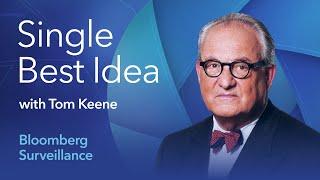 Single Best Idea with Tom Keene: Michael Mauboussin | Bloomberg Surveillance