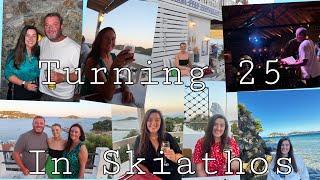 Turning 25 in Skiathos - September 2023