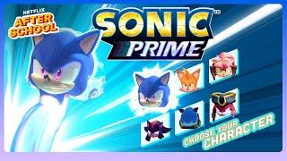 Choose Your Character!!!  Sonic Prime | Netflix After School