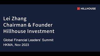 Lei Zhang, Chairman & Founder of Hillhouse Investment at Global Financial Leaders’ Summit, 2023