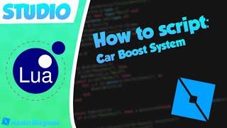 HOW TO MAKE CAR BOOST SYSTEM | ROBLOX STUDIO