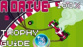 R Drive | Easy $1 Fast Platinum! | 100% Trophy Guide