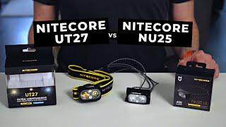 Nitecore UT27 vs Nitecore NU25 UL Headlamp Review