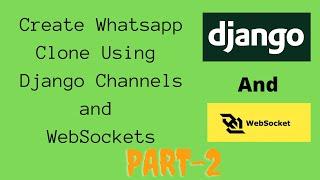 Personal Chat application using Django channels || Integrating Django Channels into the Django