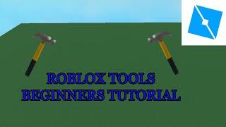 Roblox Studio Tutorial | How To Use Tools For Your Roblox Game | For Beginners