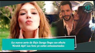 Elçin Sangu's new series arrives with 'Kiralık Aşk' effect!