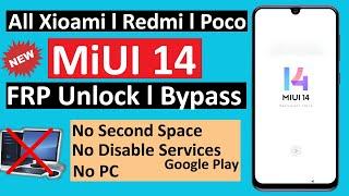 All Redmi/Poco Miui 14 Frp Bypass 2023 Without PC | Without Second Space - Fix Apps Not Disable