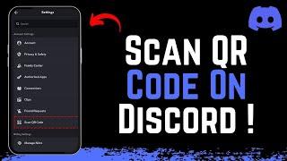 How To Scan QR Code On Discord Mobile