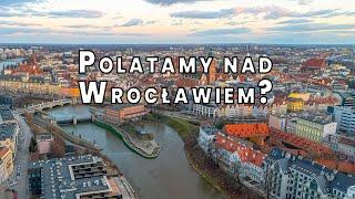 Polatamy nad Wrocławiem? | Wrocław 2023