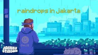 Johnny Stimson - Raindrops in Jakarta (Official Lyric Video)