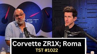 Corvette ZR1X; Ferrari Roma Spider Review; SUPERlight Debut; Q&A - TST Podcast #1022