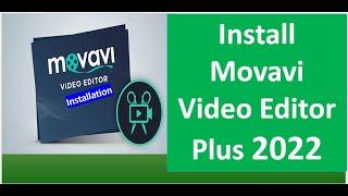 How to install Movavi Video Editor Plus 2022 #videoediting