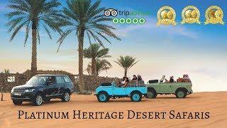 Highlights of Platinum Heritage Desert Safaris in Dubai | 2018