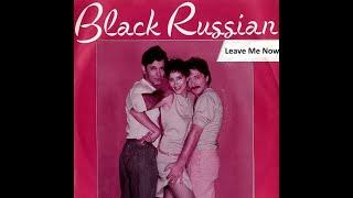Black Russian - Leave Me Now (1980) [High Quality]