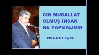 CİN MUSALLAT OLMUŞ İNSAN NE YAPMALIDIR