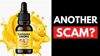 Banana Drops Review | Just Another SCAM? (2024)