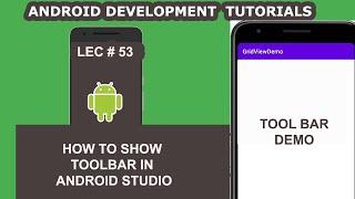 How to Show Toolbar in Android Studio - 53 - Android Development Tutorial for Beginners