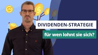 Dividenden-Strategie – Für wen lohnt sie sich?