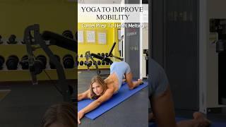 Yoga To Improve Mobility  #shorts #strength #yoga #fitness