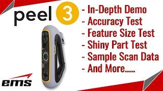 peel 3 - 3D Scanner - In-Depth Demo - Accuracy Test - Feature Size Test & Free Download Samples