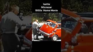 Isetta Microcar Original 1950s Home Movie Footage #8mmfilm #carlover