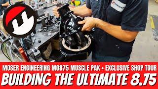 We Build The ULTIMATE 8.75 Rearend • Moser Engineering Muscle Pak MO875 • Exclusive Shop Tour