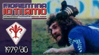 Fiorentina IO TI AMO ● 1979/80 - Lode a te Dino Pagliari