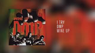 I Try - DMP