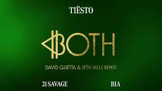 Tiësto & BIA - BOTH (with 21 Savage) (David Guetta & Seth Hills Remix) [Official Audio]