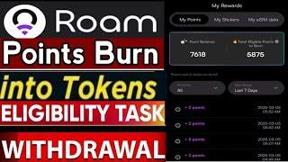 Roam points and Stickers burning||roam points burning||roam airdrop update