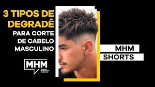 3 TIPOS DE DEGRADÊ 🪒 | Corte de Cabelo Masculino #Shorts