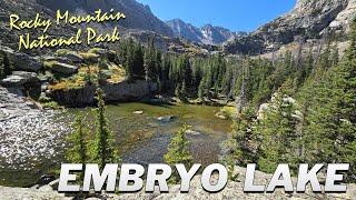 Exposing the Secrets of RMNP! Hiking Embryo Lake [Rocky Mountain National Park]