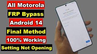 All Motorola Android 14 FRP Bypass New Security Without PC | Setting Not Opening | Moto App Not Open