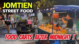 Jomtien Street Food and Food Carts After Midnight, Jomtien Pattaya Beach Road 