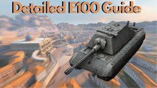 Detailed E100 Guide WOT Blitz