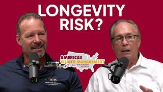 What Is Longevity Risk and How Do You Plan for It? - America's Wealth Management Show