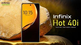 Infinix Hot 40i Price, Official Look, Design, Camera, Specifications, 8GB RAM, | #infinixhot40i